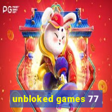 unbloked games 77